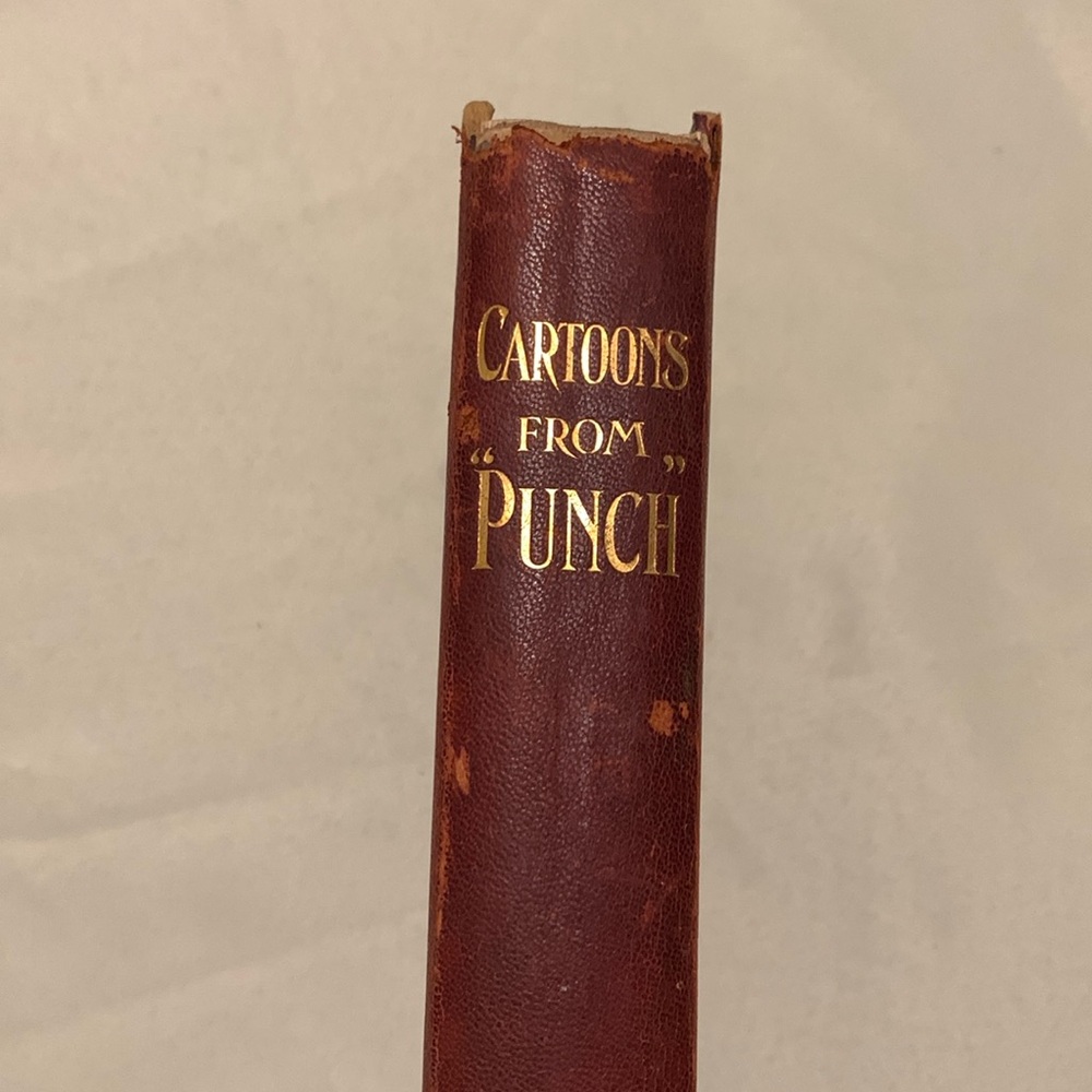 Cartoons from “Punch” 1906 Edition Vol 1 1841-1857